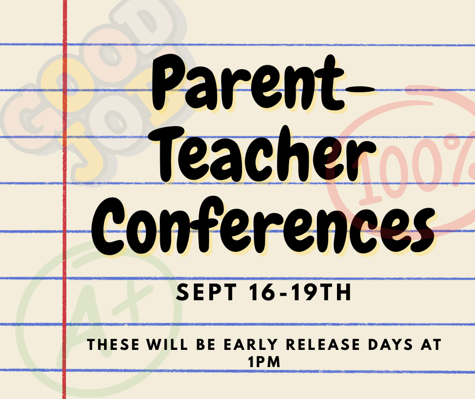 announcement of parent-teacher conferences